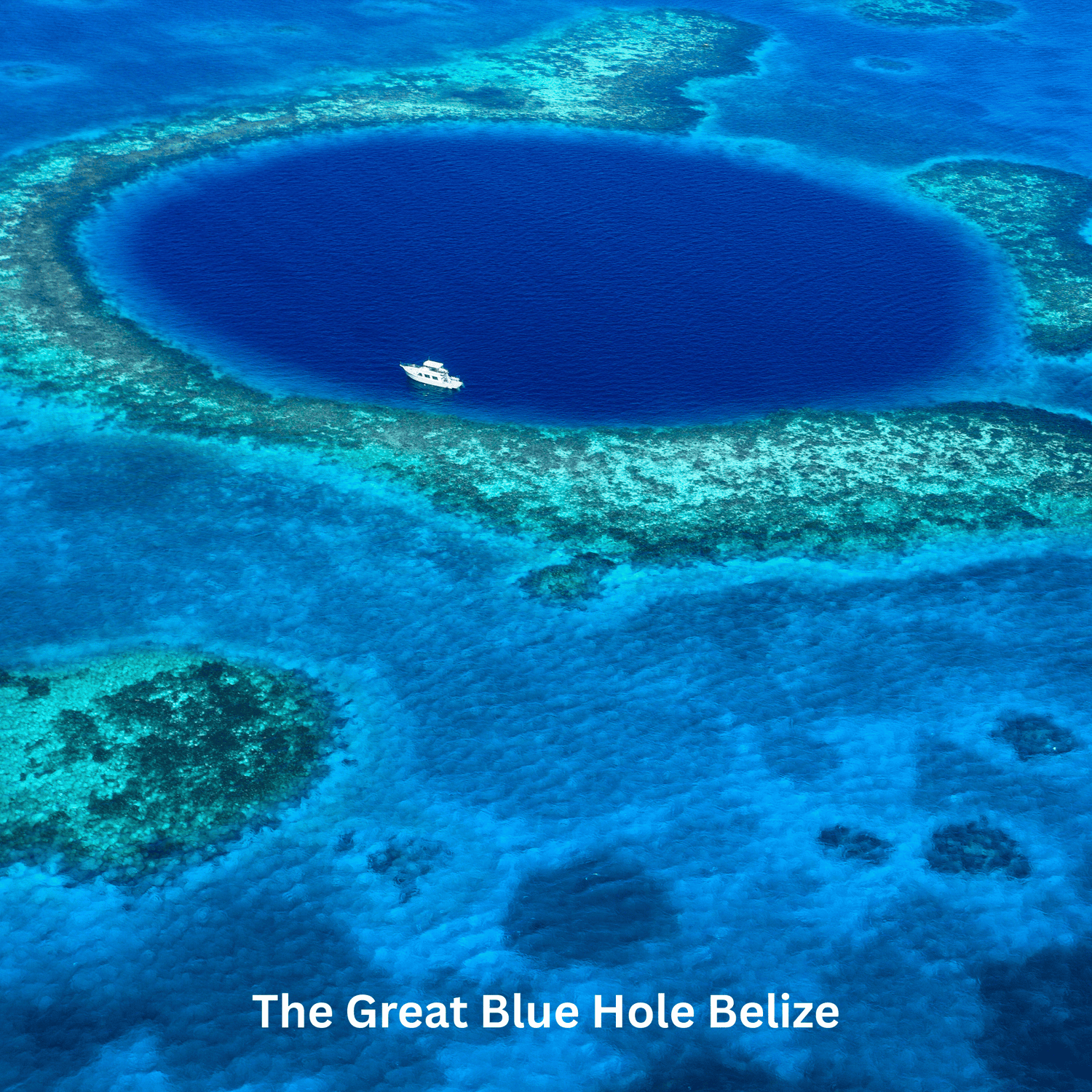 The Great Blue Hole Belize
