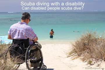Scuba diving with disabilities - Can disabled people scuba dive small