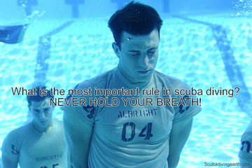 What is the most important rule in scuba diving - Never hold your breath small