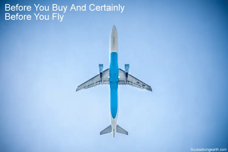 Before you buy and certainly before you fly