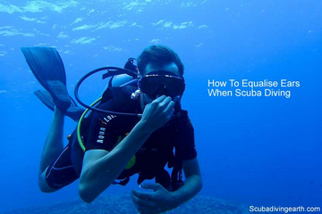 How To Equalize Ears When Scuba Diving Like A Pro (+20 Tips To Help)