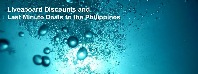 Liveaboard discounts and last minute deals to the Philippines