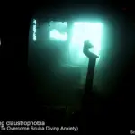 Scuba diving claustrophobia - Tips on How To Overcome Scuba Diving Anxiety small