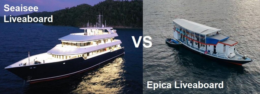 Seaisee Liveaboard vs Epica Liveaboard