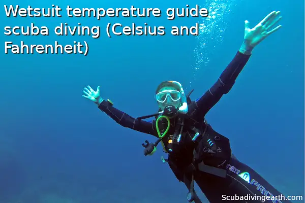 Wetsuit temperature guide scuba diving - Celsius and Fahrenheit
